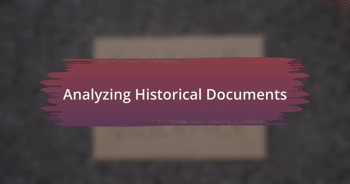 Analyzing Historical Documents