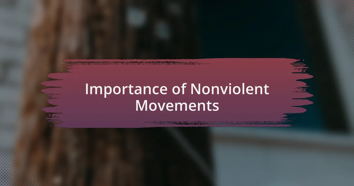 Importance of Nonviolent Movements