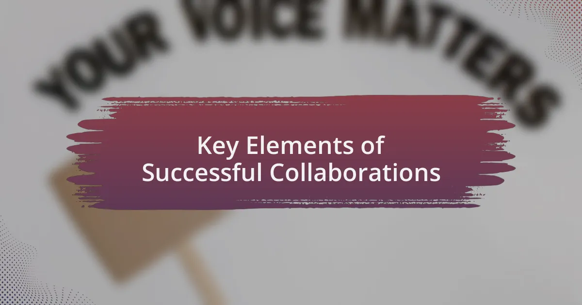 Key Elements of Successful Collaborations