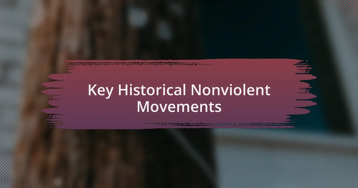 Key Historical Nonviolent Movements