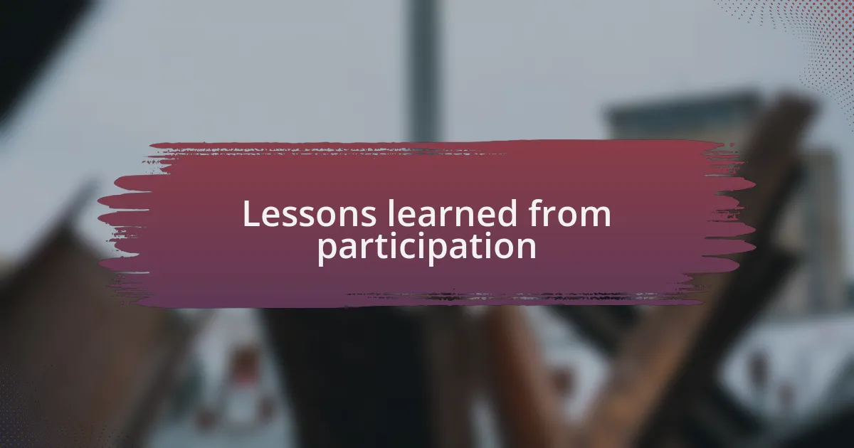 Lessons learned from participation