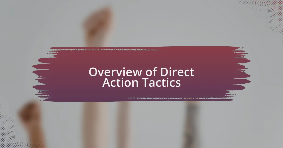 Overview of Direct Action Tactics