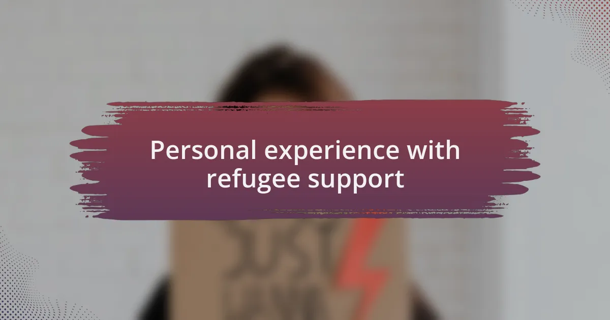 Personal experience with refugee support